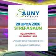 20 LIPCA 2026 SAUNY CZYNNE OD 16:00